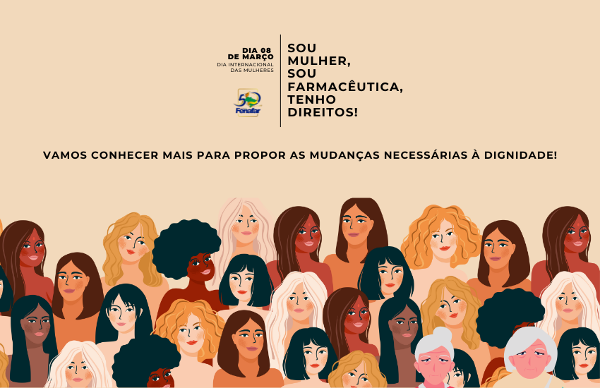 8M – Sou mulher, sou farmacêutica, tenho direitos!